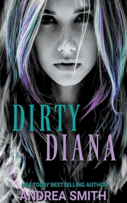 Dirty Diana B09XWQR9T1 Book Cover