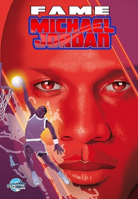 Fame: Michael Jordan 1962404374 Book Cover