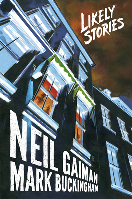 Neil Gaiman's Likely Stories 1506705308 Book Cover