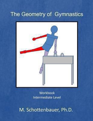The Geometry of Gymnastics: Workbook 149438955X Book Cover