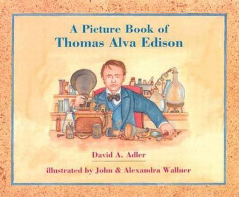 A Picture Book of Thomas Alva Edison 0823412466 Book Cover