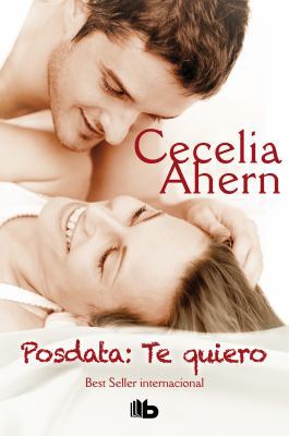 Posdata Te Quiero / Ps, I Love You [Spanish] 849872984X Book Cover