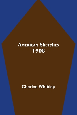 American Sketches 1908 9355116861 Book Cover