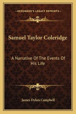 Samuel Taylor Coleridge: A Narrative Of The Eve... 1162928328 Book Cover