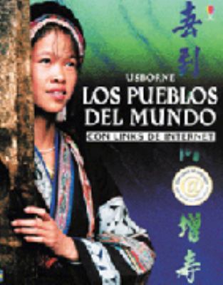Los Pueblos del Mundo Con Links de Internet [Spanish] 0746050682 Book Cover