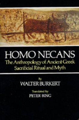 Homo Necans: The Anthropology of Ancient Greek ... 0520058755 Book Cover