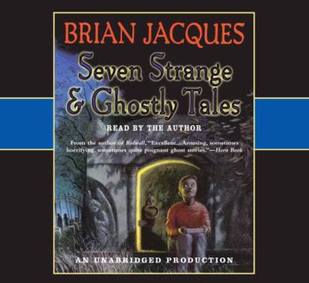 Seven Strange & Ghostly Tales 0739372076 Book Cover