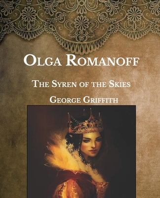 Olga Romanoff: The Syren of the Skies- Large Print B08TJZ8JGQ Book Cover