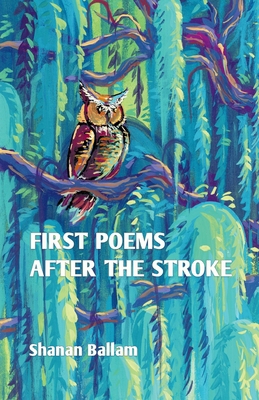 first poems after the stroke B0D5LVHV4C Book Cover