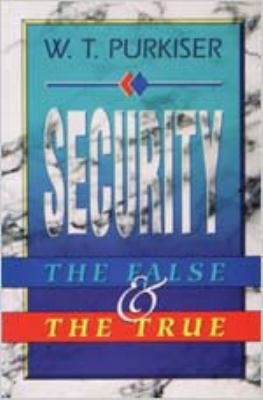 Security: The False & the True 0834100487 Book Cover