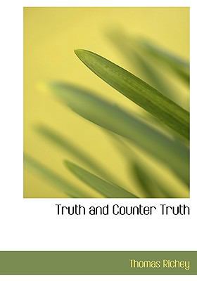 Truth and Counter Truth 1117957500 Book Cover