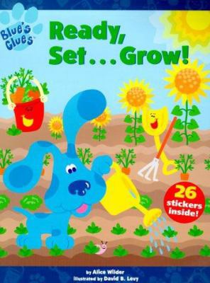 Ready, Set . . . Grow! (Blue's Clues Sticker Bo... 0689832044 Book Cover