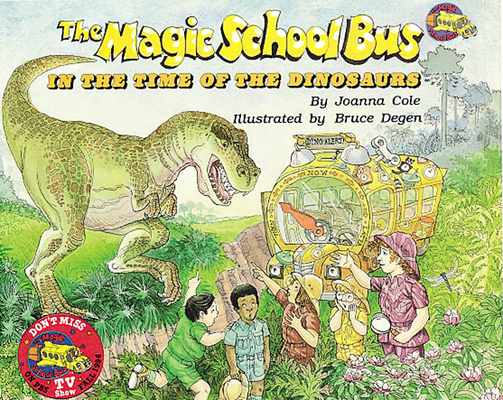 The Magic School Bus in the Time of Dinosaurs [... B008YSSP3Y Book Cover