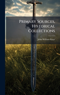 Primary Sources, Historical Collections 1024293467 Book Cover