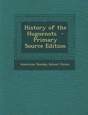 History of the Huguenots 1287824633 Book Cover