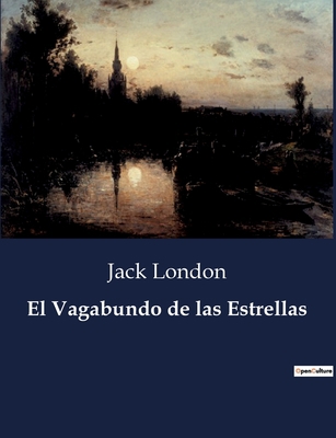 El Vagabundo de las Estrellas [Spanish] B0C3T9NDN1 Book Cover