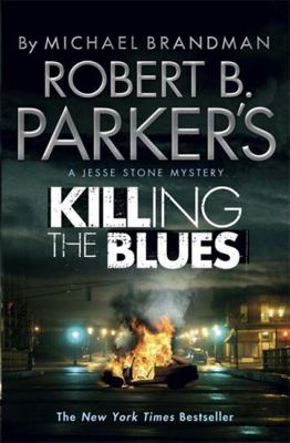 Robert B. Parker's Killing the Blues. by Robert... 1780872925 Book Cover