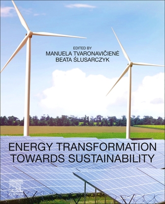 Energy Transformation Towards Sustainability 0128176881 Book Cover