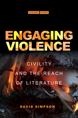 Engaging Violence: Civility and the Reach of Li... 1503632741 Book Cover