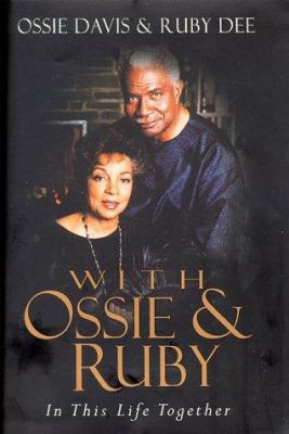 With Ossie and Ruby: In This Life Together 0688153968 Book Cover
