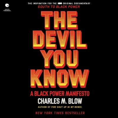 The Devil You Know: A Black Power Manifesto 1799971120 Book Cover