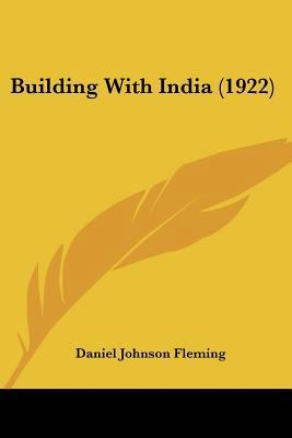 Building With India (1922) 1436794218 Book Cover