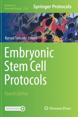 Embryonic Stem Cell Protocols 1071624369 Book Cover