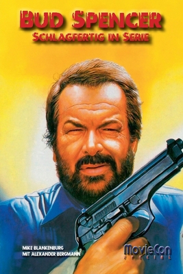 MovieCon Special: Bud Spencer - Schlagfertig in... [German]            Book Cover