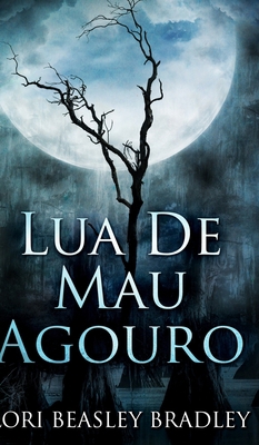 Lua de Mau Agouro [Portuguese] 1715623894 Book Cover