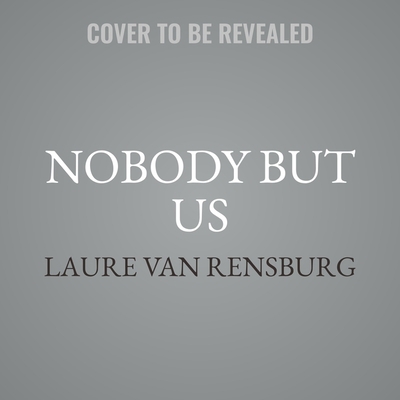 Nobody But Us Lib/E 1668609517 Book Cover