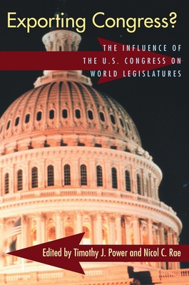 Exporting Congress?: The Influence of U.S. Cong... 0822959216 Book Cover