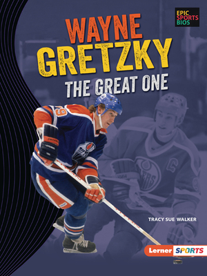 Wayne Gretzky: The Great One 1728478588 Book Cover