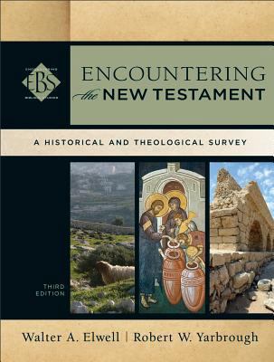 Encountering the New Testament: A Historical an... 0801039649 Book Cover