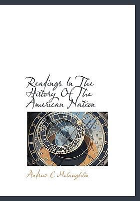 Readings in the History of the American Nation [Large Print] 1115381792 Book Cover