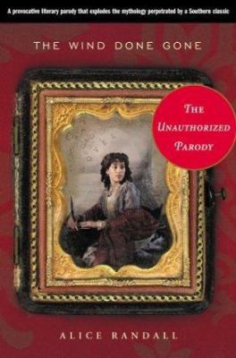 The Wind Done Gone: A Novel 061810450X Book Cover