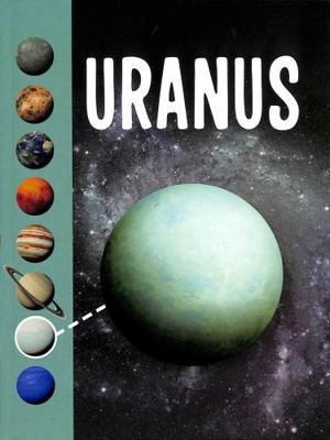 Uranus (Planets in Our Solar System) 1398205281 Book Cover