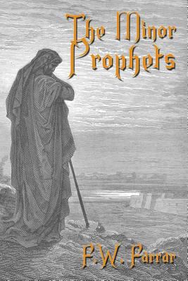 The Minor Prophets 1613421079 Book Cover