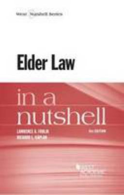 Elder Law in a Nutshell 1628100095 Book Cover