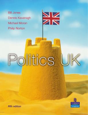 Politics UK (5th Edition) 0130994073 Book Cover