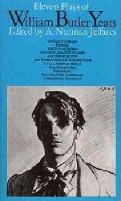 Eleven Plays of Willam Butler Yeats 002012970X Book Cover