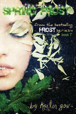 Spring Frost: Bitter Frost Series 1597480363 Book Cover