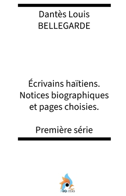 Écrivains haïtiens [French] B0GTW45X74 Book Cover