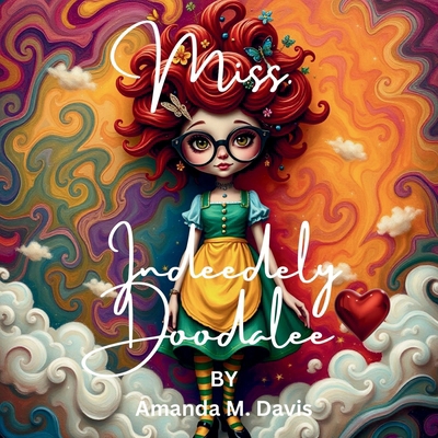 Miss. Indeedely Doodalee B0F2CDG384 Book Cover