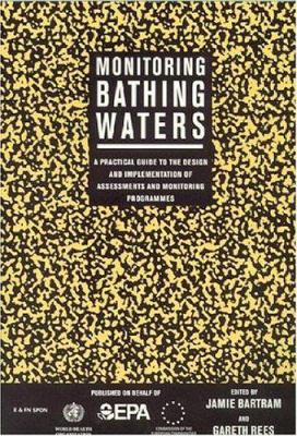 Monitoring Bathing Waters: A Practical Guide to... 0419243801 Book Cover