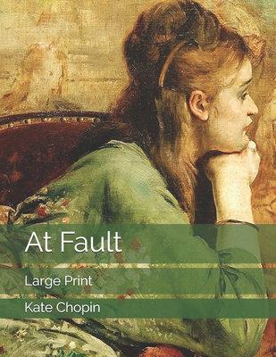 At Fault: Large Print 1695057546 Book Cover