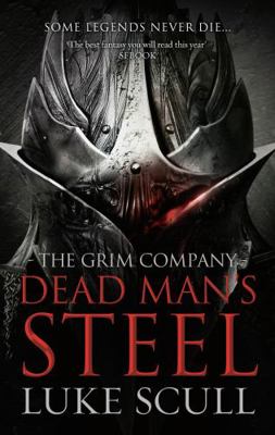 Dead Man's Steel (The Grim Company) 1781851611 Book Cover