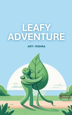 Leafy Adventure 9363304752 Book Cover