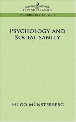 Psychology and Social Sanity 1596058633 Book Cover