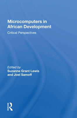Microcomputers In African Development: Critical... 036702182X Book Cover