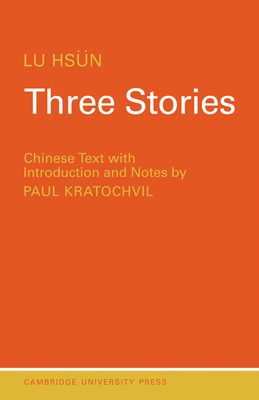 Three Stories [Chinese] 0521095891 Book Cover
